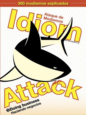 cover image of Idiom Attack Volume 2--Doing Business (Spanish Edition)